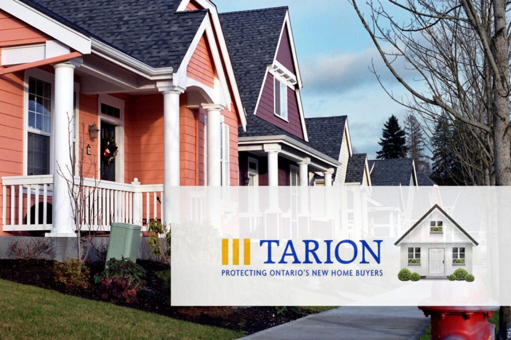 A row of newly built suburban homes in Ontario with the Tarion Warranty Corporation logo and tagline "Protecting Ontario's New Home Buyers" overlaid, representing mandatory new home warranty coverage under the Ontario New Home Warranties Plan Act.
